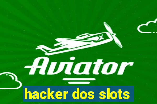 hacker dos slots